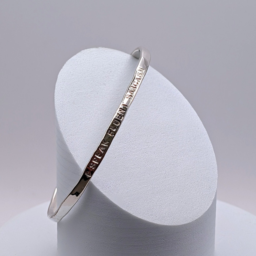 DSD Sterling Silver I Speak Fluent Sarcasm Stamped Cuff Bracelet Handmade 925